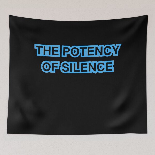 Item preview, The Potency of Silence – The Power of Stillness designed and sold by CalmDownZone ⭐️⭐️⭐️⭐️⭐️.