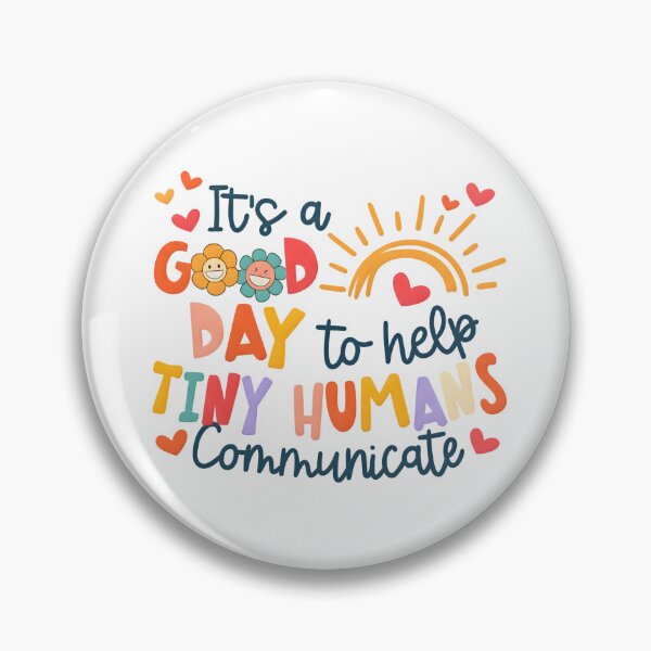 Item preview, It's A Good Day To Help Tiny Humans Communicate designed and sold by stephenflashart.