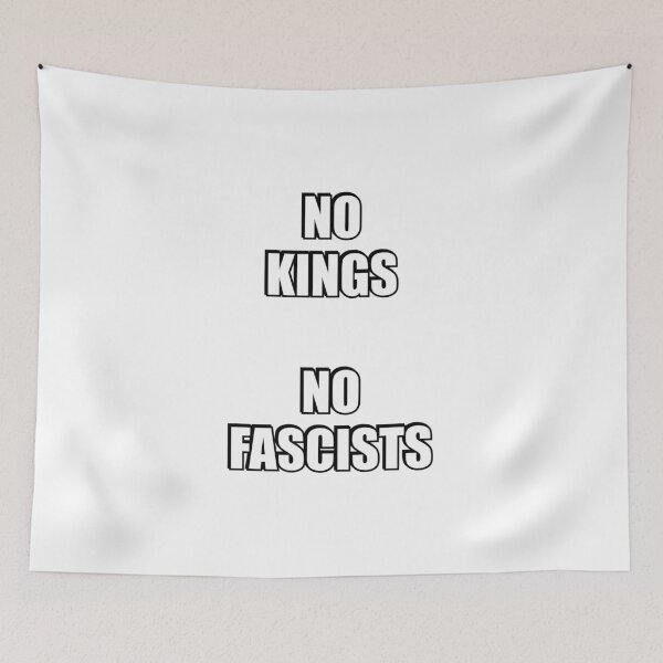 Item preview, NO KINGS NO FASCISTS designed and sold by Inspirationmotivation.