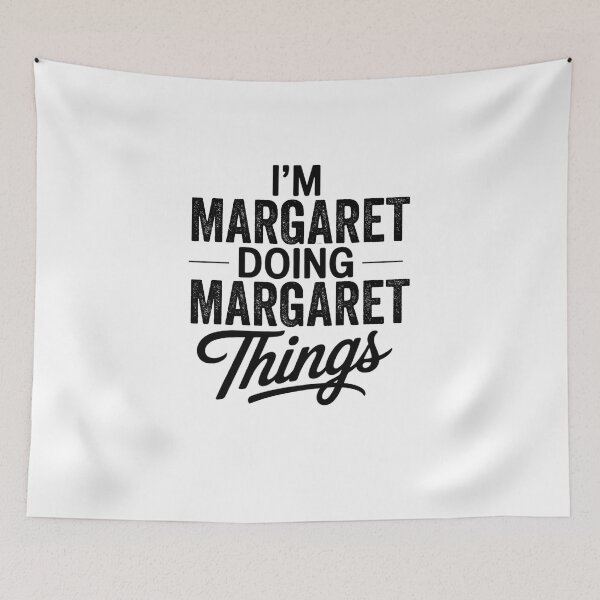 Item preview, I'm Margaret Doing Margaret Things designed and sold by Oussinc.
