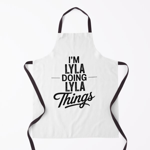 Item preview, I'm Lyla Doing Lyla Things designed and sold by Oussinc.