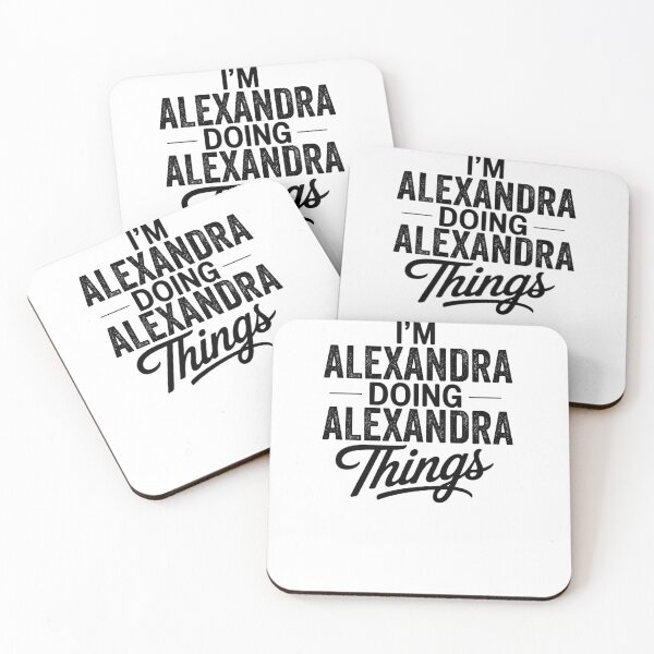 Item preview, I'm Alexandra Doing Alexandra Things designed and sold by Oussinc.