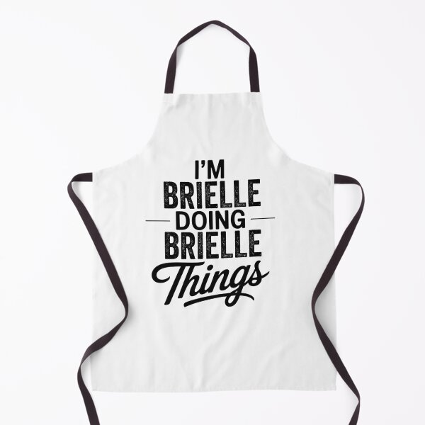 Item preview, I'm Brielle Doing Brielle Things designed and sold by Oussinc.