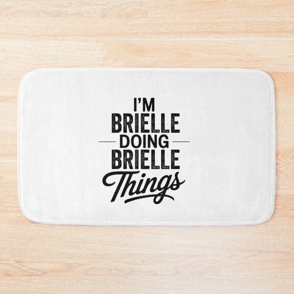 Item preview, I'm Brielle Doing Brielle Things designed and sold by Oussinc.