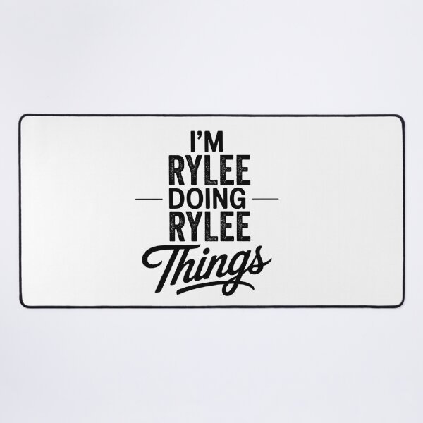 Item preview, I'm Rylee Doing Rylee Things designed and sold by Oussinc.