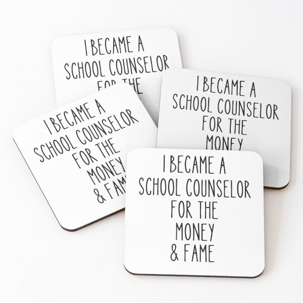 Item preview, I Became a School Counselor For The Money And Fame designed and sold by stephenflashart.