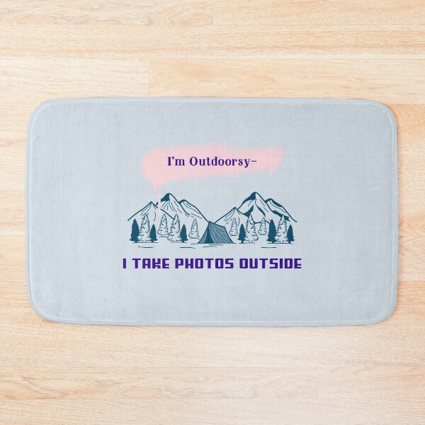 Item preview, I’m Outdoorsy — I Take Photos Outside - nature photography  designed and sold by TaurusC95.