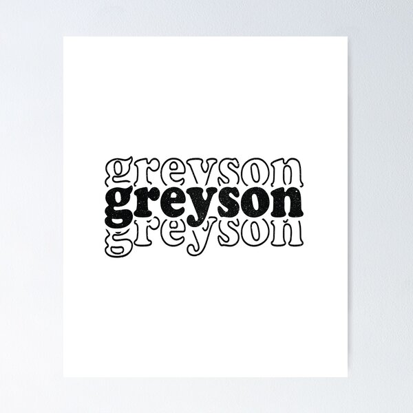 Item preview, Greyson Name Personalized designed and sold by Watsonarts.
