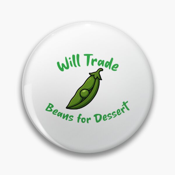 Item preview, Will Trade Beans for Dessert designed and sold by AEMcTees.