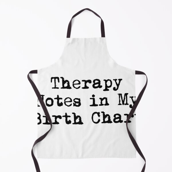 Item preview, Therapy Notes in My Birth Chart designed and sold by Ninjacatoff.