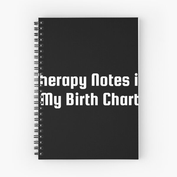 Item preview, Therapy Notes in My Birth Chart designed and sold by Ninjacatoff.