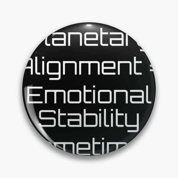 Item preview, Planetary Alignment = Emotional Stability (Sometimes) designed and sold by Ninjacatoff.