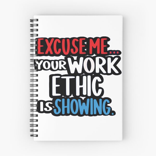 Item preview, Excuse Me…Your Work Ethic is Showing, RWB designed and sold by My Teal Dreams.