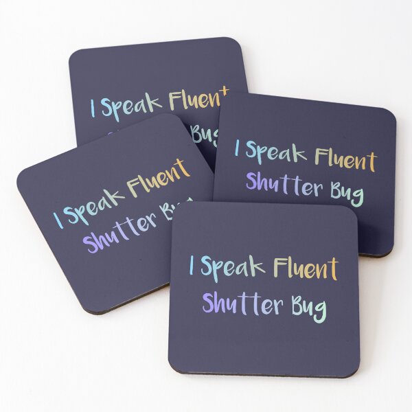 Item preview, I Speak Fluent Shutter Bug - nature photography  designed and sold by TaurusC95.