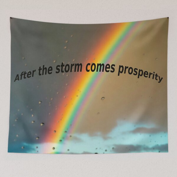 Item preview, After the Storm Comes Prosperity designed and sold by YAM716.