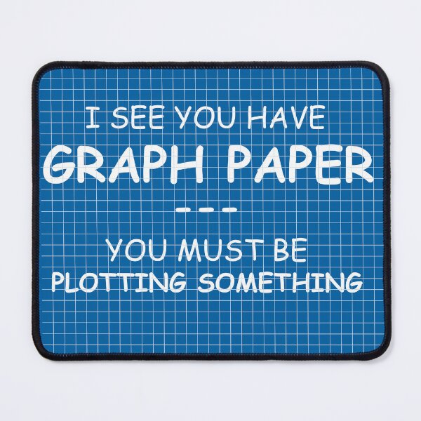 Item preview, I see you  have graph paper you must  be plotting  something  designed and sold by Pixels....