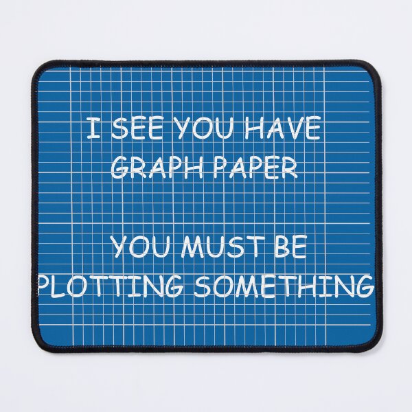 Item preview, I see you  have graph paper you must  be plotting  something  designed and sold by Pixels....