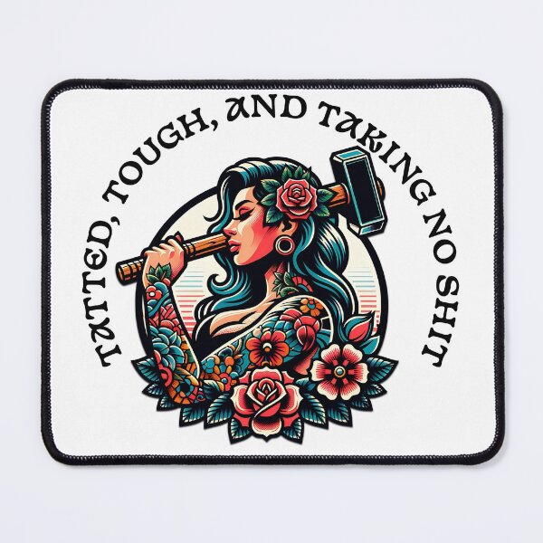 Item preview, Tatted, Tough, and Taking No Shit designed and sold by SJ5Designs.