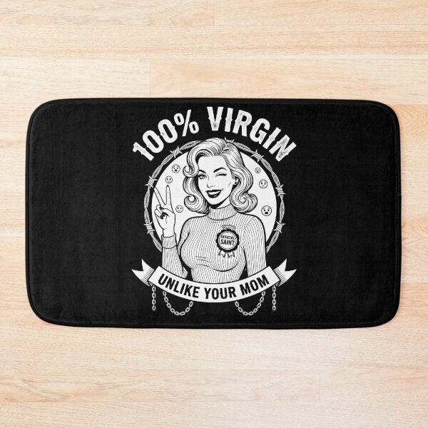 Item preview, 100% VIRGIN — UNLIKE YOUR MOM designed and sold by Takin-Thepiss.