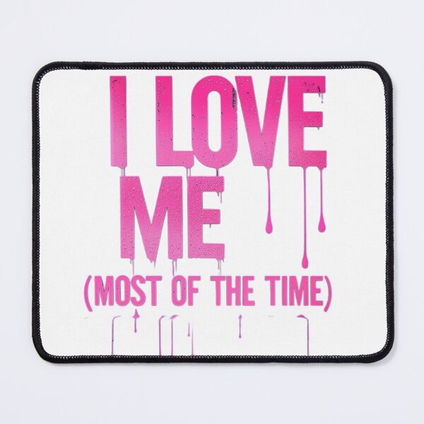 Item preview, I love me designed and sold by Arty Art.