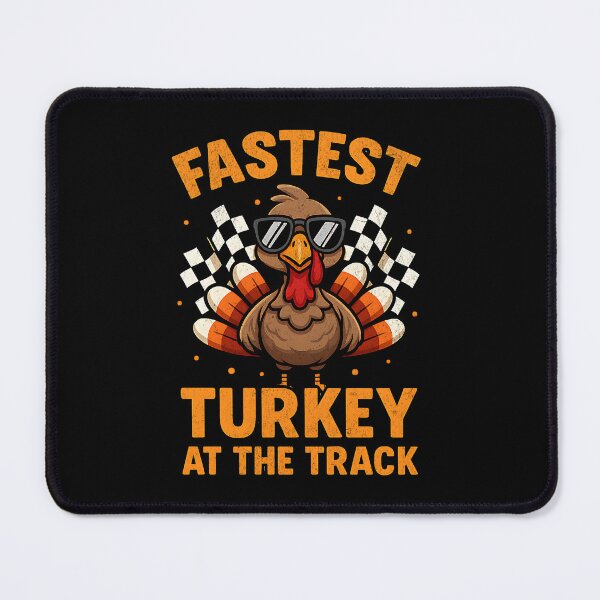 Item preview, Fastest Turkey At The Track Funny Thanksgiving Racing designed and sold by CarantinedChaos.