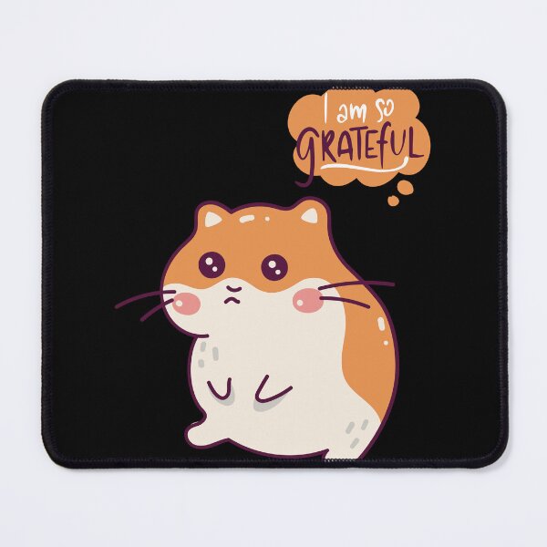 Item preview, I am so grateful - Sad Hamster designed and sold by Babinooart.