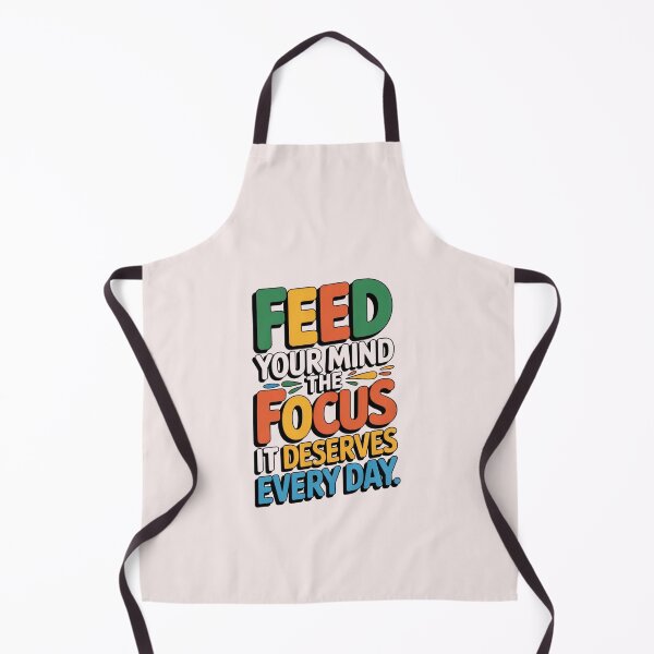 Item preview, Feed your mind the Focus it deserves Every Day ver. 1 designed and sold by The Breathtaking You.