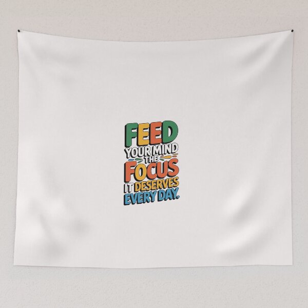 Item preview, Feed your mind the Focus it deserves Every Day ver. 1 designed and sold by The Breathtaking You.