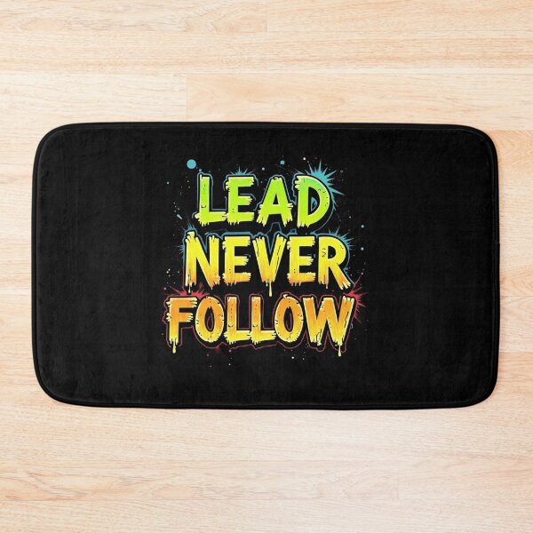 Item preview, Lead Never Follow – Neon Edge Edition designed and sold by JesyDualContent.
