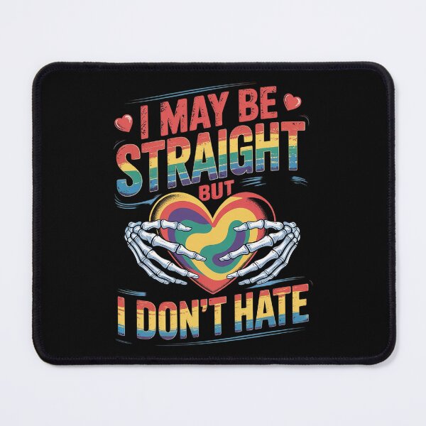 Item preview, I May Be Straight But I Don't Hate LGBT Gay Pride 1 designed and sold by AmparoBoyle.