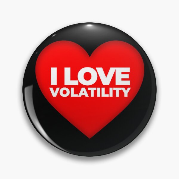 Item preview, I Love Volatility Day Trading designed and sold by KamiTrades.