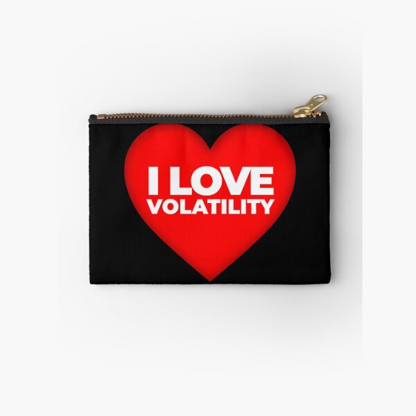 Item preview, I Love Volatility Day Trading designed and sold by KamiTrades.