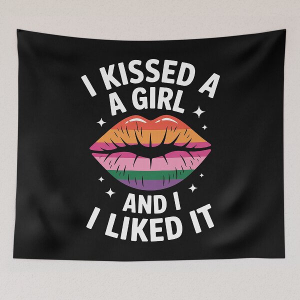Item preview, I kissed a Girl and i liked it - LGBT Pride designed and sold by DrewLeuschke.