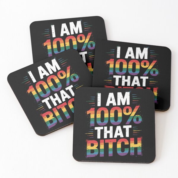 Item preview, I Am 100% That Bitch Funny Gay Lesbian Pride LGBT Rainbow designed and sold by MinaReinger.