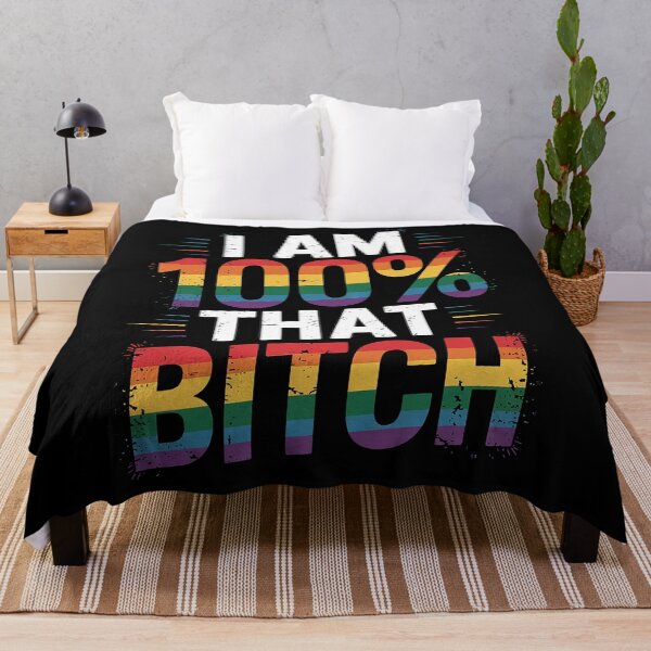 Item preview, I Am 100% That Bitch Funny Gay Lesbian Pride LGBT Rainbow designed and sold by MinaReinger.