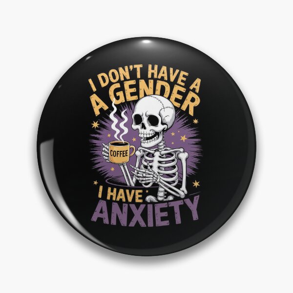 Item preview, I Don't Have A Gender I Have Anxiety Nonbinary Enby Skeleton designed and sold by AmparoBoyle.