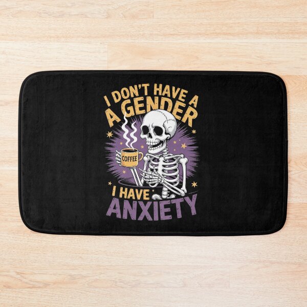 Item preview, I Don't Have A Gender I Have Anxiety Nonbinary Enby Skeleton designed and sold by AmparoBoyle.
