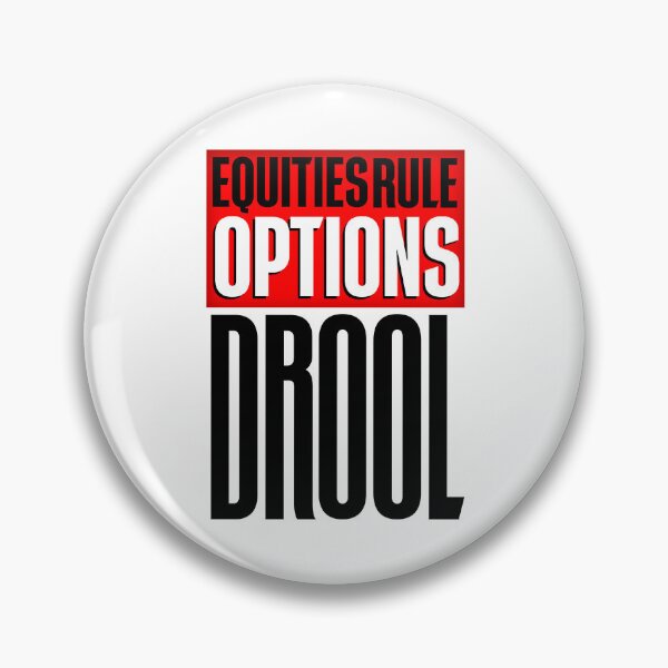 Item preview, Equities Rule Options Drool Day Trading designed and sold by KamiTrades.