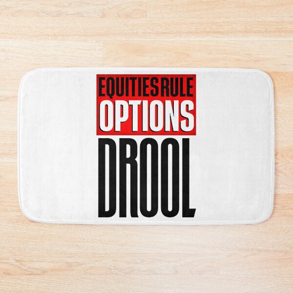 Item preview, Equities Rule Options Drool Day Trading designed and sold by KamiTrades.