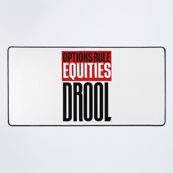 Item preview, Options Rule Equities Drool Day Trading designed and sold by KamiTrades.