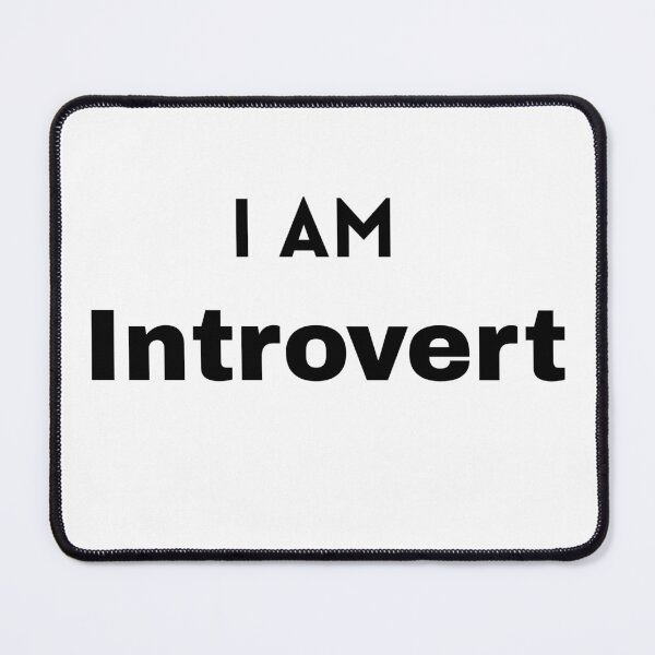 Item preview, I am Introvert designed and sold by Mywaymylife.