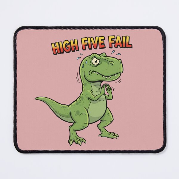 Item preview, High Five Fail-osaurus designed and sold by DONXX.
