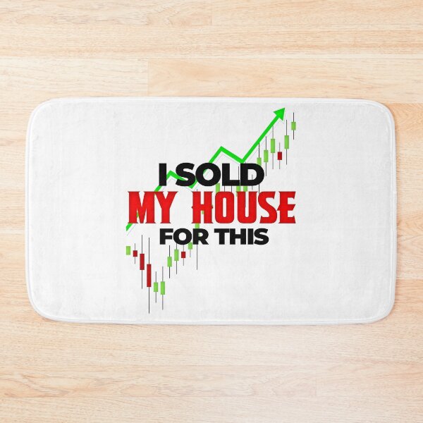 Item preview, I Sold My House For This Day Trading designed and sold by KamiTrades.