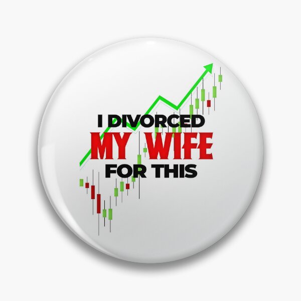 Item preview, I Divorced My Wife For This Day Trading designed and sold by KamiTrades.