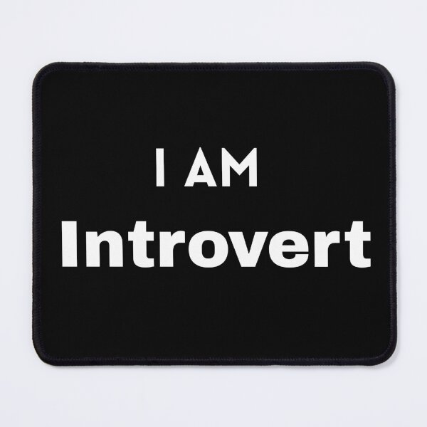 Item preview, I am Introvert designed and sold by Mywaymylife.