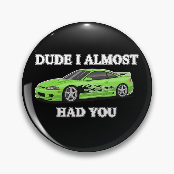Item preview, DUDE I ALMOST HAD YOU - Neon Green JDM Race Car T-Shirt designed and sold by nhstaruna.
