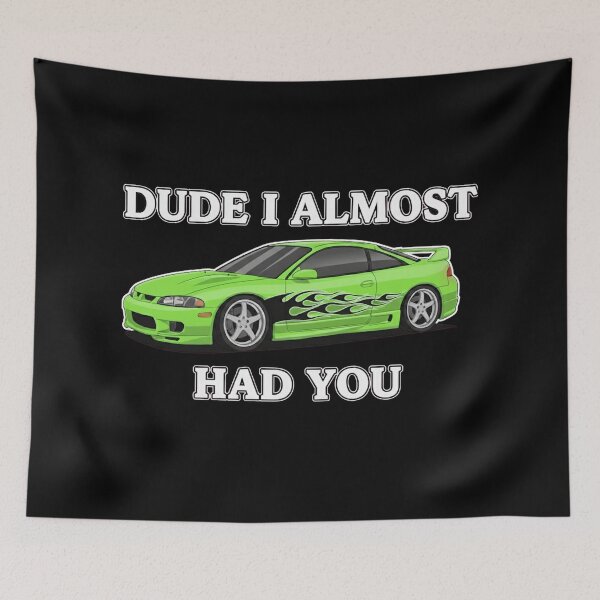 Item preview, DUDE I ALMOST HAD YOU - Neon Green JDM Race Car T-Shirt designed and sold by nhstaruna.