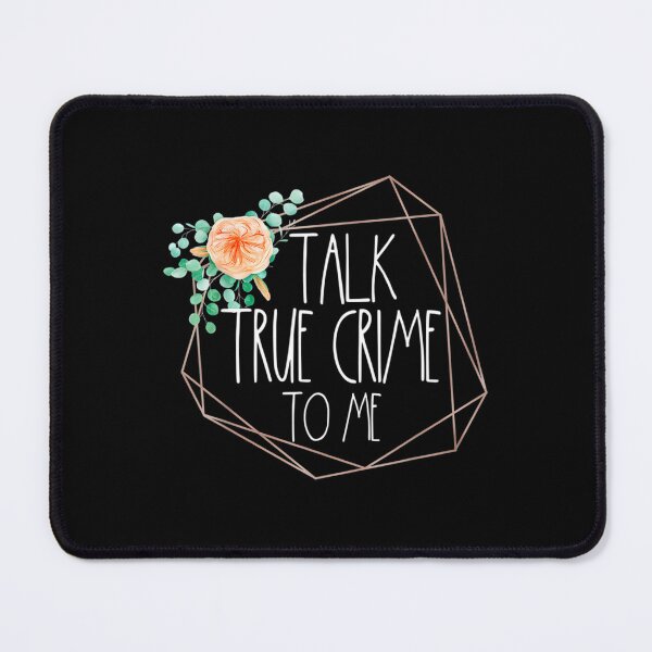 Item preview, Talk True Crime to Me designed and sold by KauanDiasCunha.