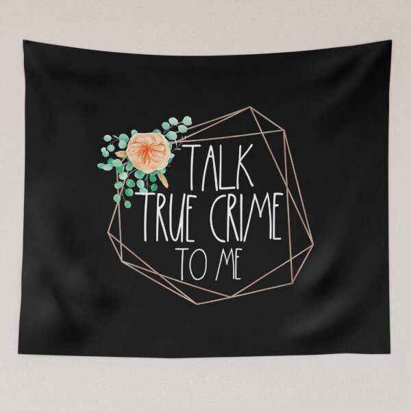 Item preview, Talk True Crime to Me designed and sold by KauanDiasCunha.