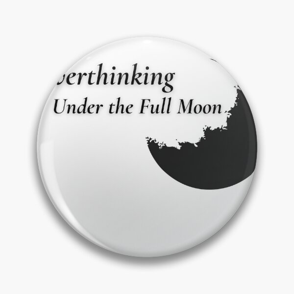 Item preview, Overthinking Under the Full Moon – Minimalist Night Thought Tee designed and sold by CalmPixelStudio.